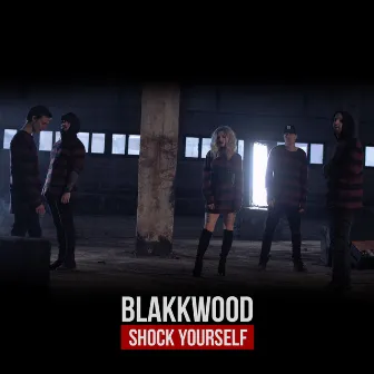 Shock Yourself by Blakkwood