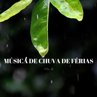 Música De Chuva De Férias Vol. 2 by Paz Nirvana