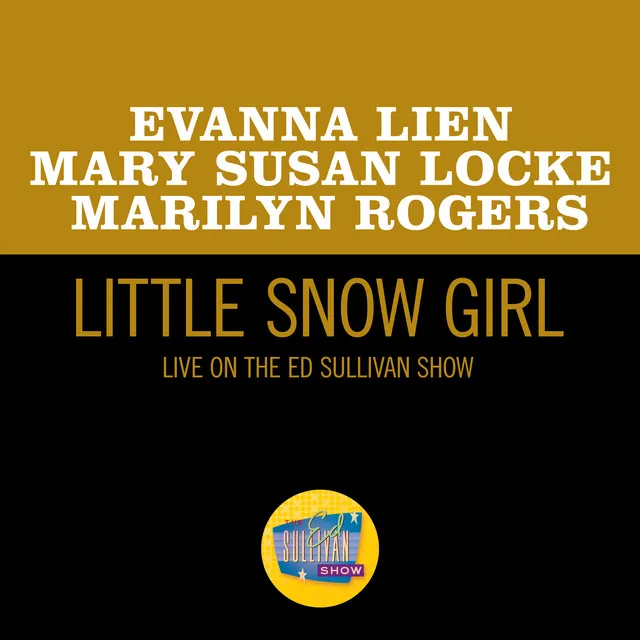 Little Snow Girl - Live On The Ed Sullivan Show, December 25, 1960