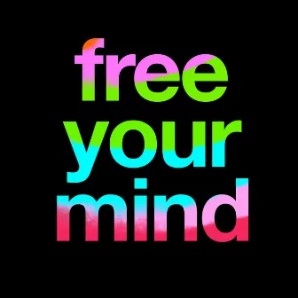 Free Your Mind (Deluxe) by Cut Copy