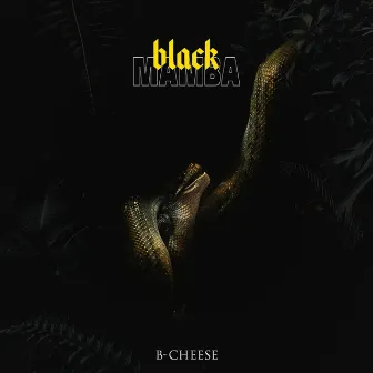 Black Mamba by B-Cheese