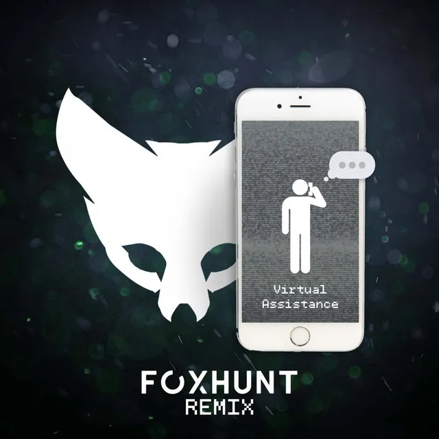 Virtual Assistance - Foxhunt Remix