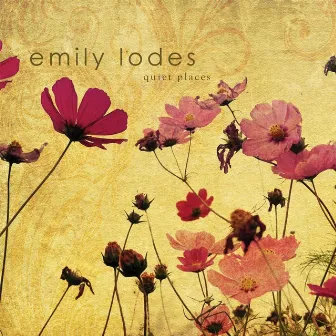 Quiet Places by Emily Lodes