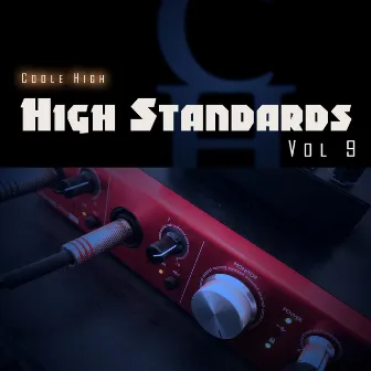 High Standards, Vol. 9 by Coole High