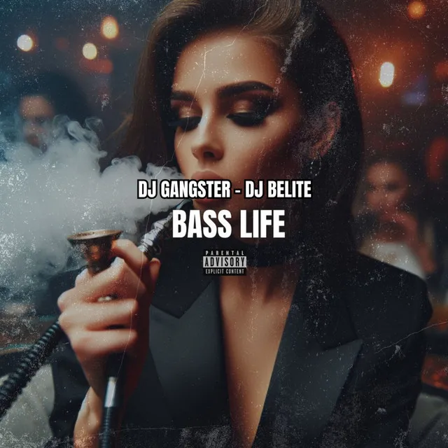 Bass Life (Gangsta Remix)