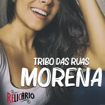 Morena by Tribo das ruas