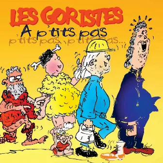 à p'tits pas , p'tits pas... (French Song from Brittany - Keltia Musique - Bretagne) by Les Goristes