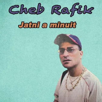 Jatni a minuit by Cheb Rafik