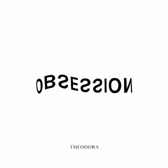 Obsession by Theodora