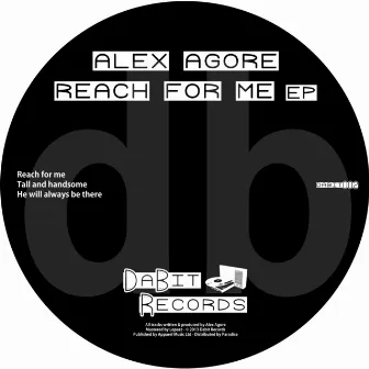 Reach For Me EP by Alex Agore