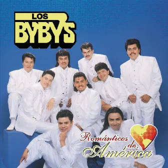 Romanticos De América by Los Byby's