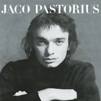 Jaco Pastorius by Jaco Pastorius