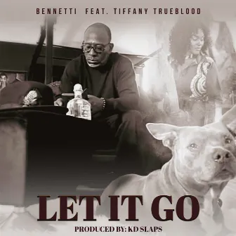 Let It Go (feat. Tiffany Trueblood) by Bennetti