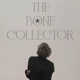 The Bone Collector by Kar Michael