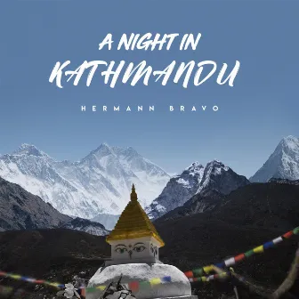 A Night in Kathmandu by Hermann Bravo