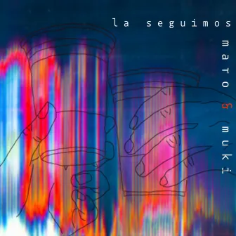 La Seguimos by Muki