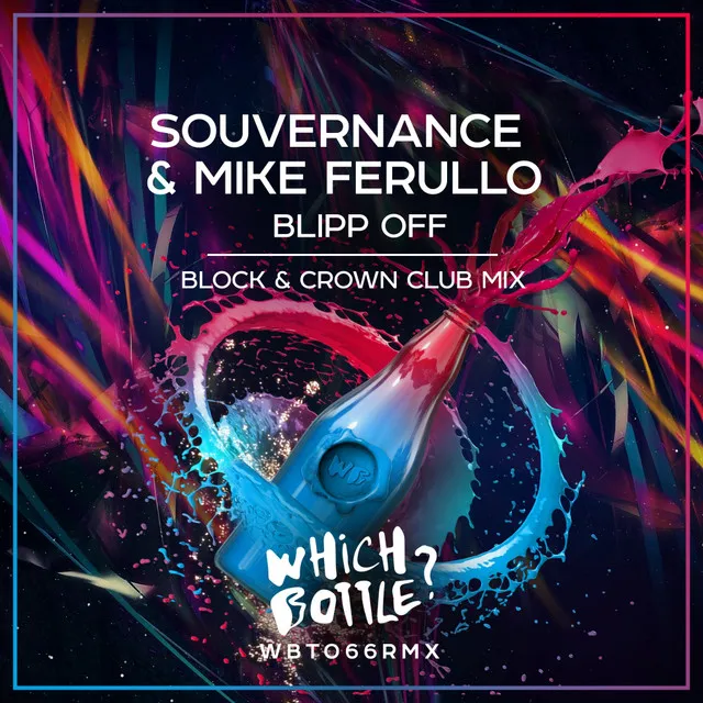 Blipp Off - Block & Crown Club Mix