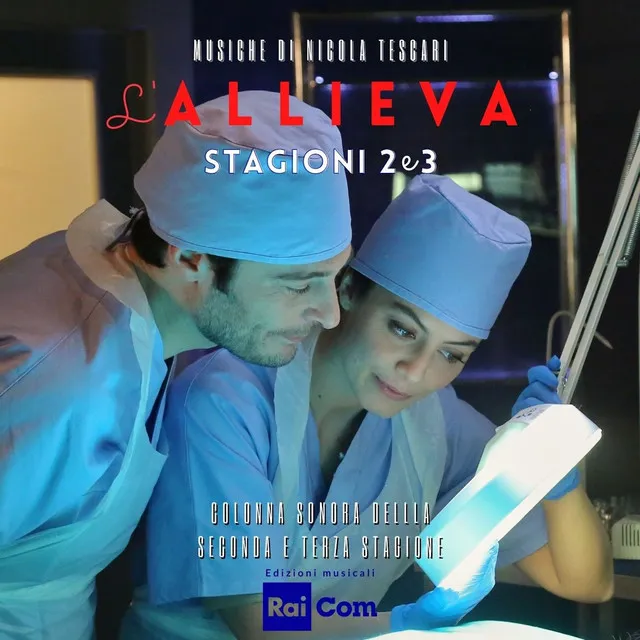 L'allieva (Colonna sonora originale della seconda e terza stagione serie TV)