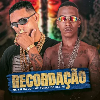 Recordação by Mc Tomaz do Recife