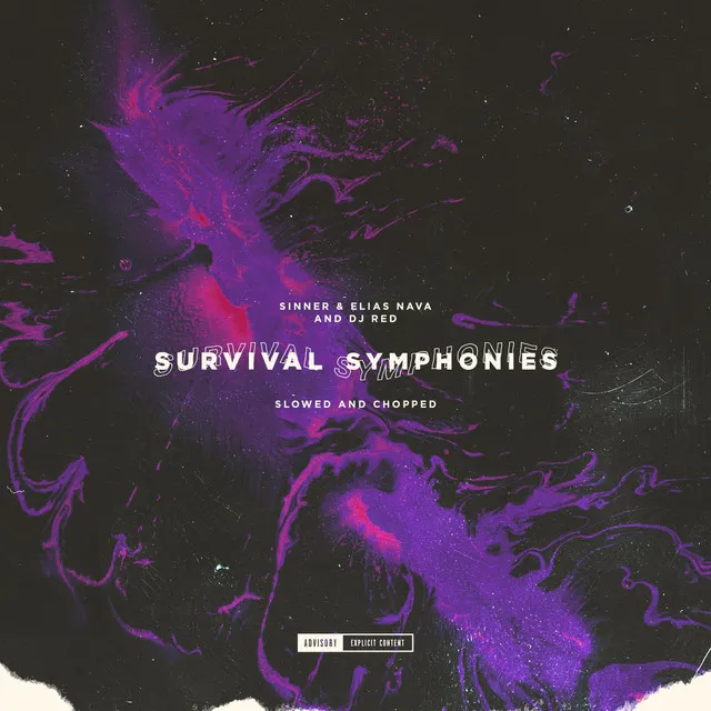 Survival Symphonies (Slowed and Chopped)