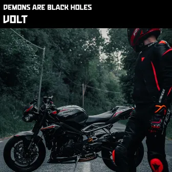 Volt by Demons Are Black Holes