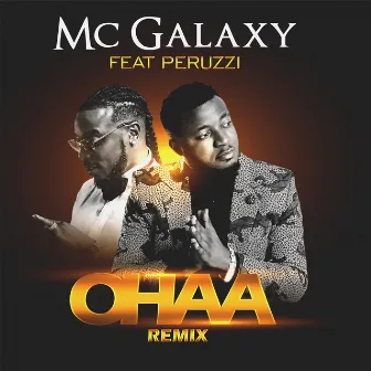 Ohaa (Remix) by MC Galaxy