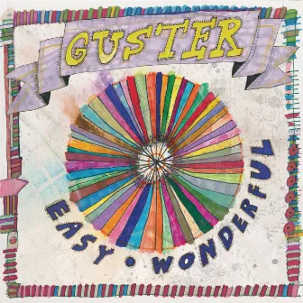 Easy Wonderful by Guster