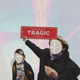 Tragic by Parker Howell