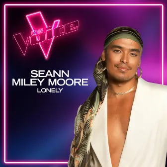 Lonely (The Voice Australia 2021 Performance / Live) by Seann Miley Moore