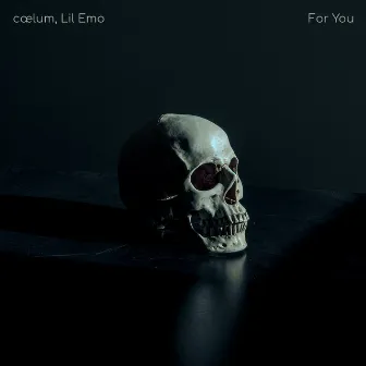 For You by cælum