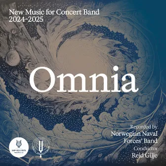 Omnia - New Music for Concert Band 2024-2025 by Norwegian Naval Forces' Band