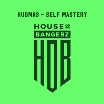 Self Mastery by Kugmas