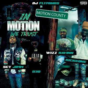 In Motion We Trust by DJ Flyminds