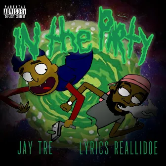 In the Party by Lyrics RealliDoe