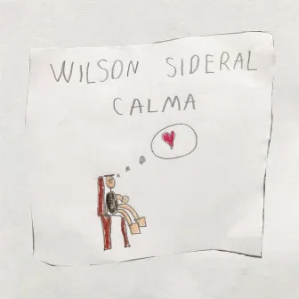 Calma by Wilson Sideral