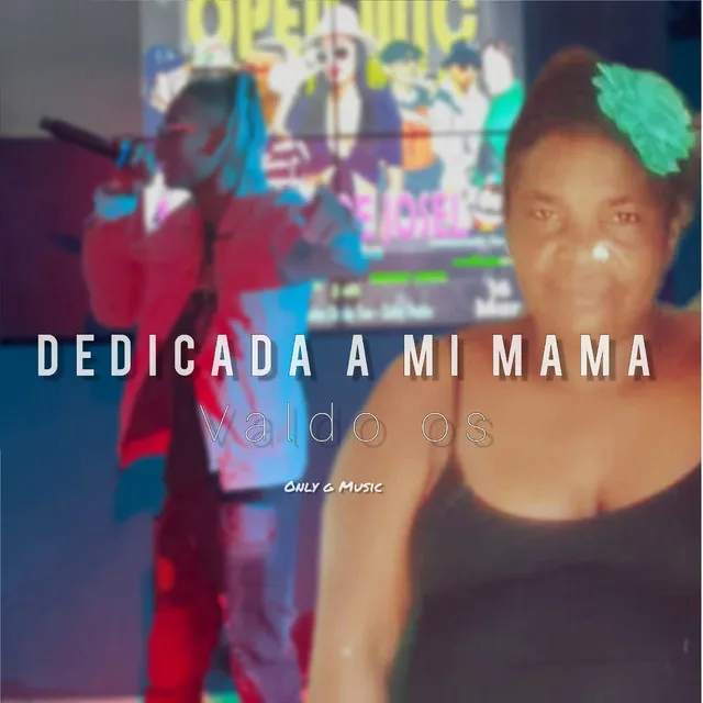 Dedicada a Mi Mama