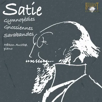 Satie: Gymnopédies, Gnossiennes by Håkon Austbø