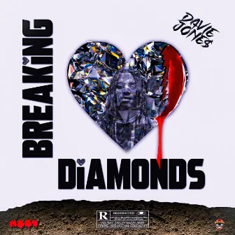 BREAKING DIAMONDS by Davie Jones