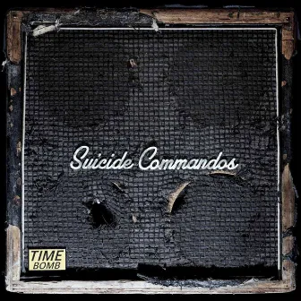 Time Bomb by The Suicide Commandos