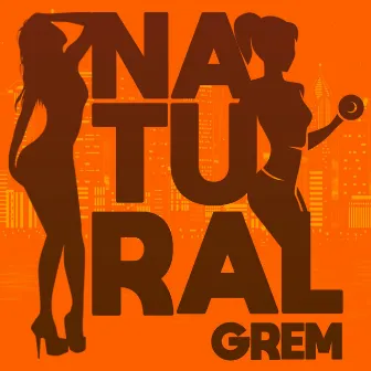 Natural by Grem