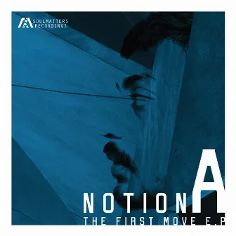 The First Move EP by Notion A