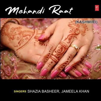 Mehandi Raat by Shazia Basheer