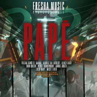 Papè by Fresha Gang