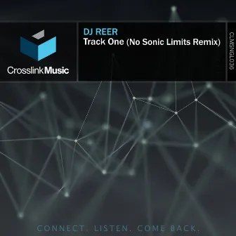 Track One (No Sonic Limits Remix) by DJ REER