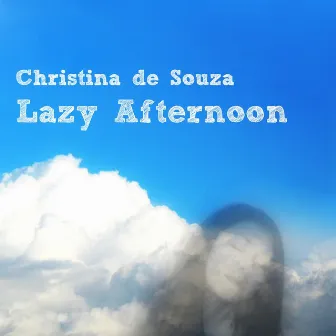 Lazy Afternoon by Christina de Souza