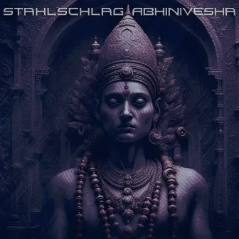 Abhinivesha by Stahlschlag