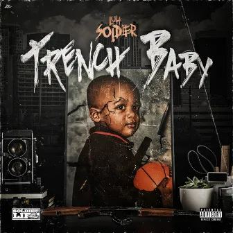 Trench Baby by Luh Soldier