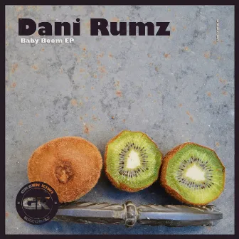 Baby Boom EP by Dani Rumz