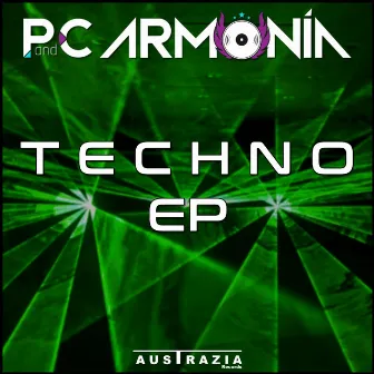 T E C H n O - EP by P and C Armonia