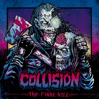 The Final Kill by Collision